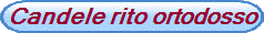 Candele rito ortodosso
